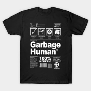 Garbage Human T-Shirt